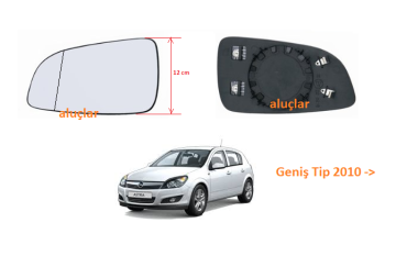 Opel Astra H Ayna Camı SOL 2010 model ve sonrası Geniş Tip